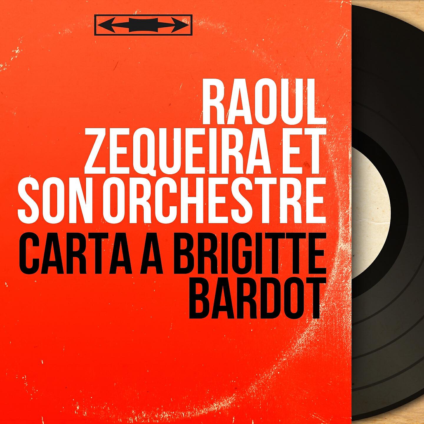 Релиз Carta a Brigitte Bardot