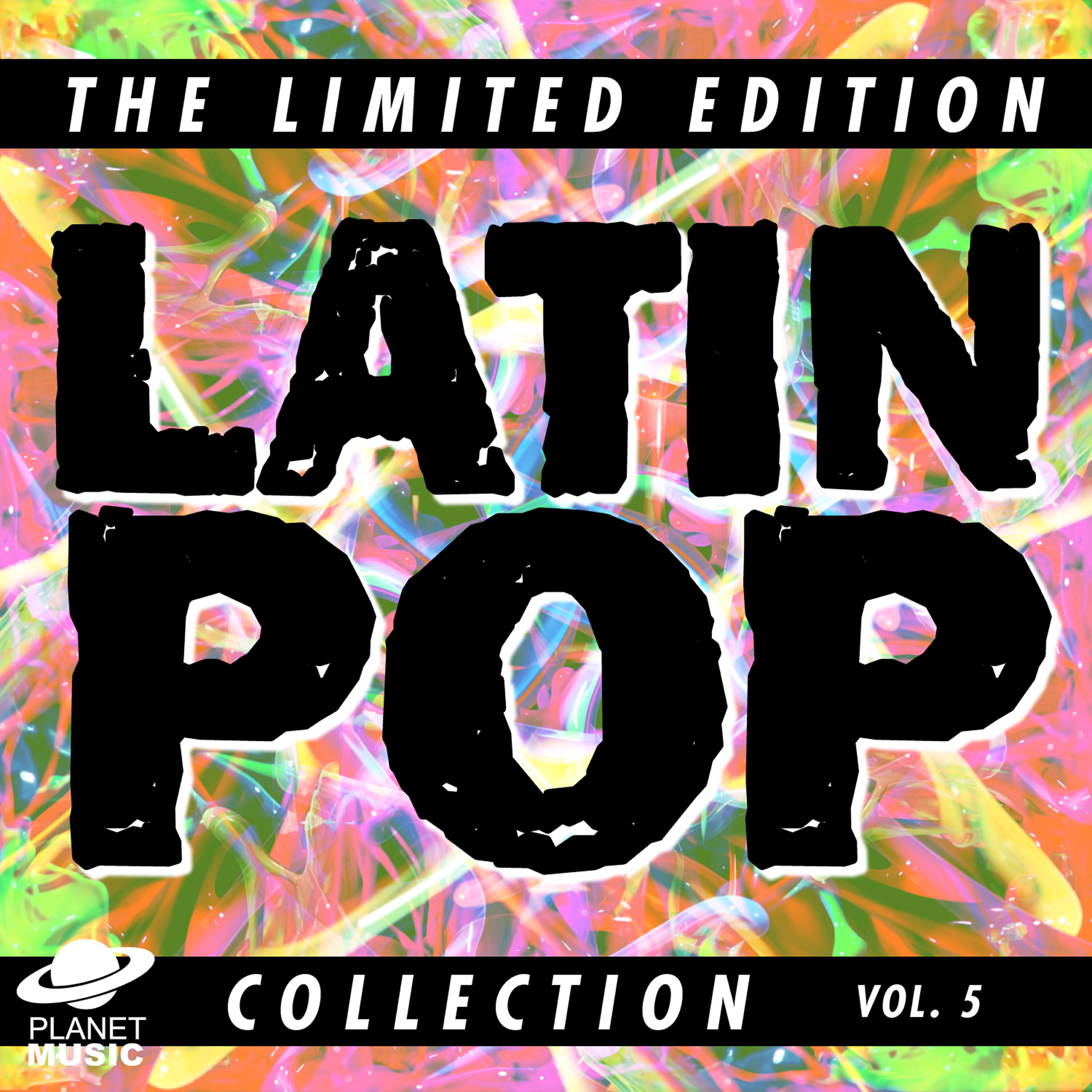 Постер альбома The Limited Edition Latin Pop Collection, Vol. 5