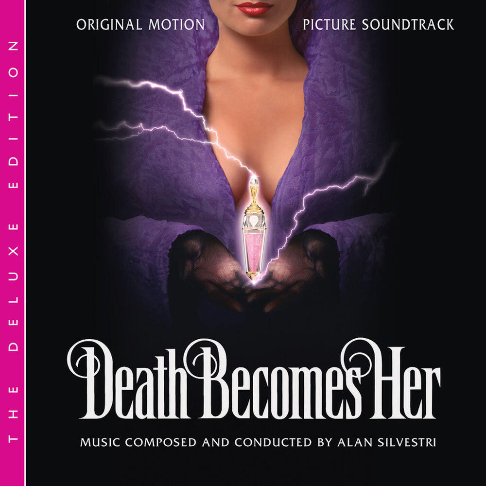 Релиз Death Becomes Her (Original Motion Picture Soundtrack) [The Deluxe Edition]