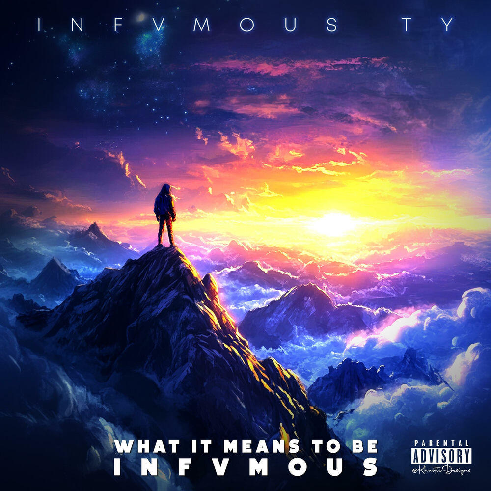 Релиз What It Means To Be Infvmous