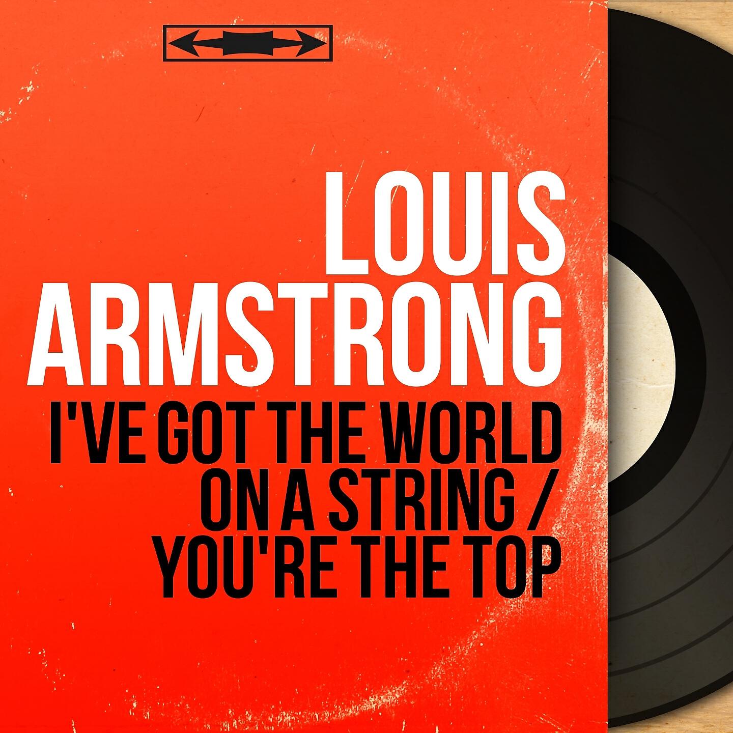 Релиз I've Got the World on a String / You're the Top