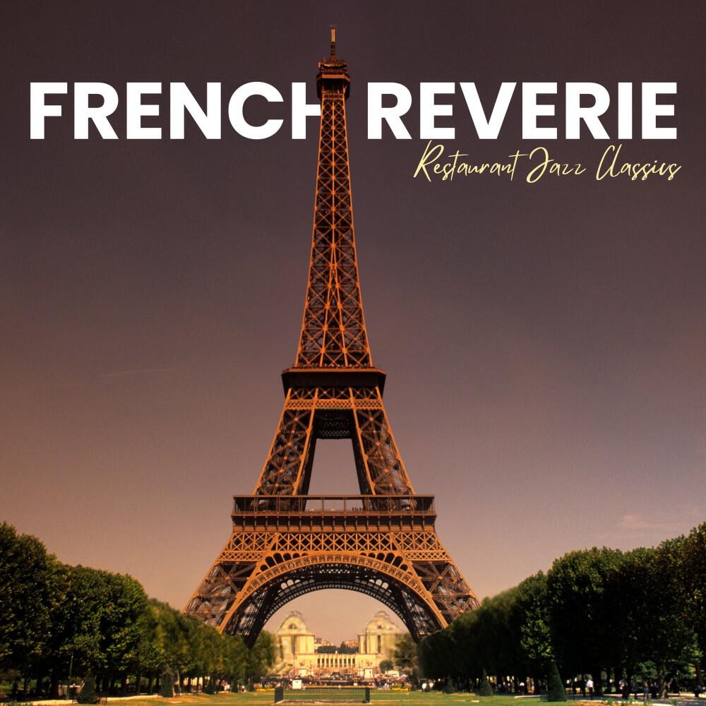 Релиз French Reverie: French Jazz