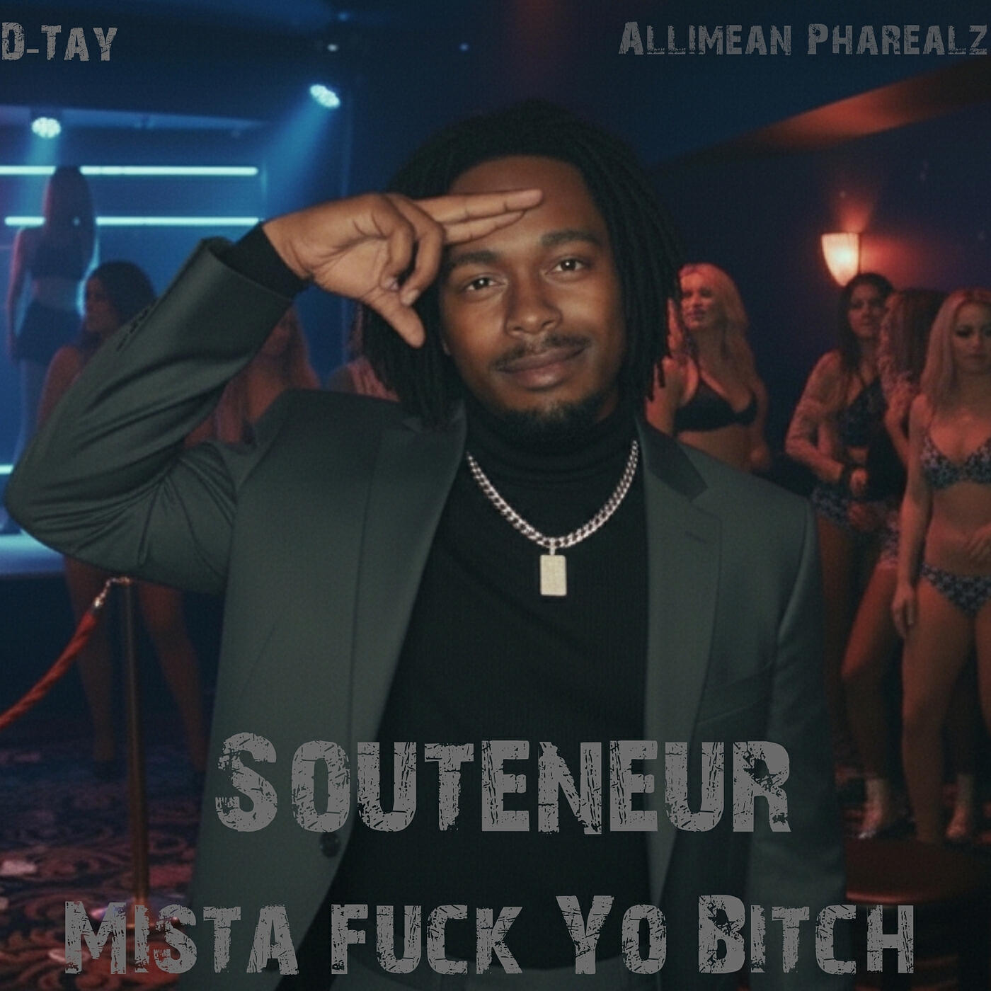 Релиз Souteneur (Mista Fuck Yo Bitch)