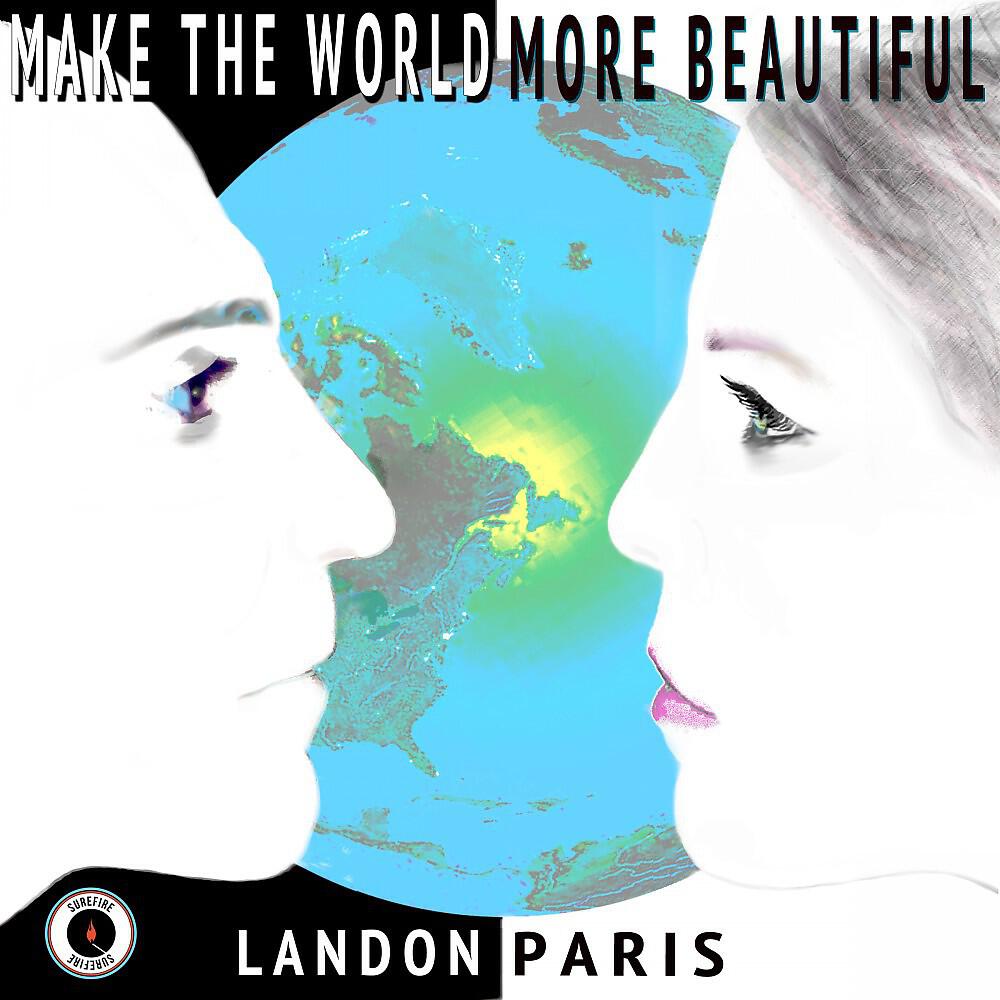 Релиз Make the World More Beautiful