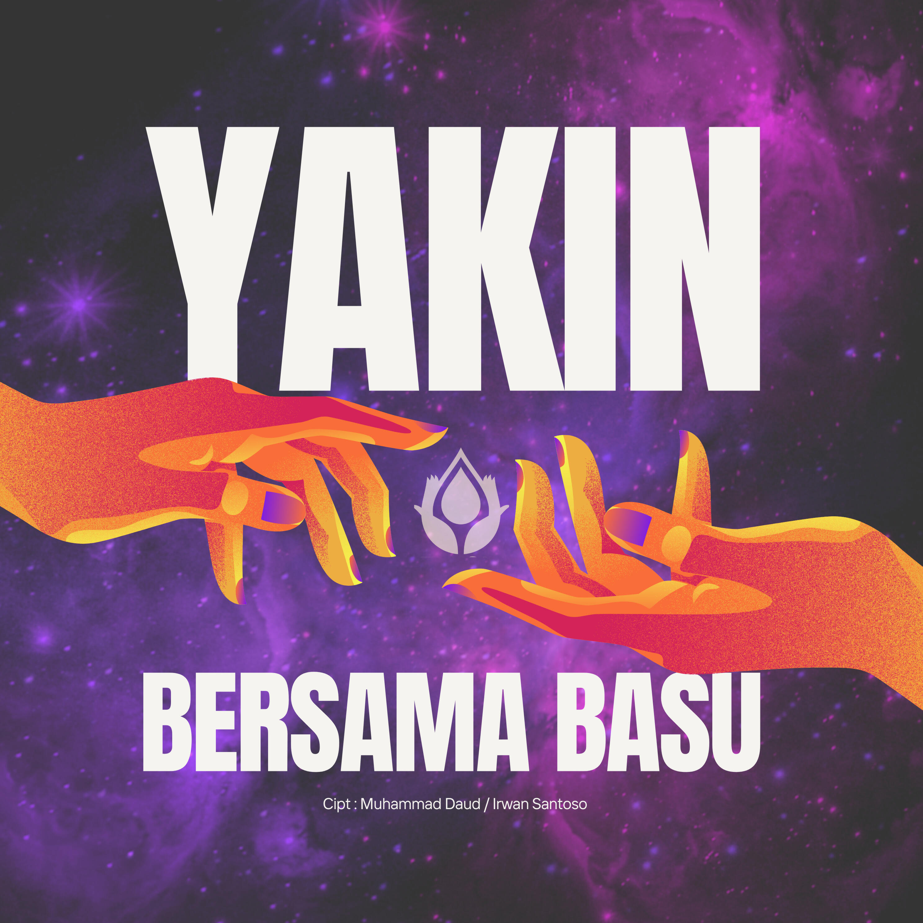 Релиз YAKIN BERSAMA BASU