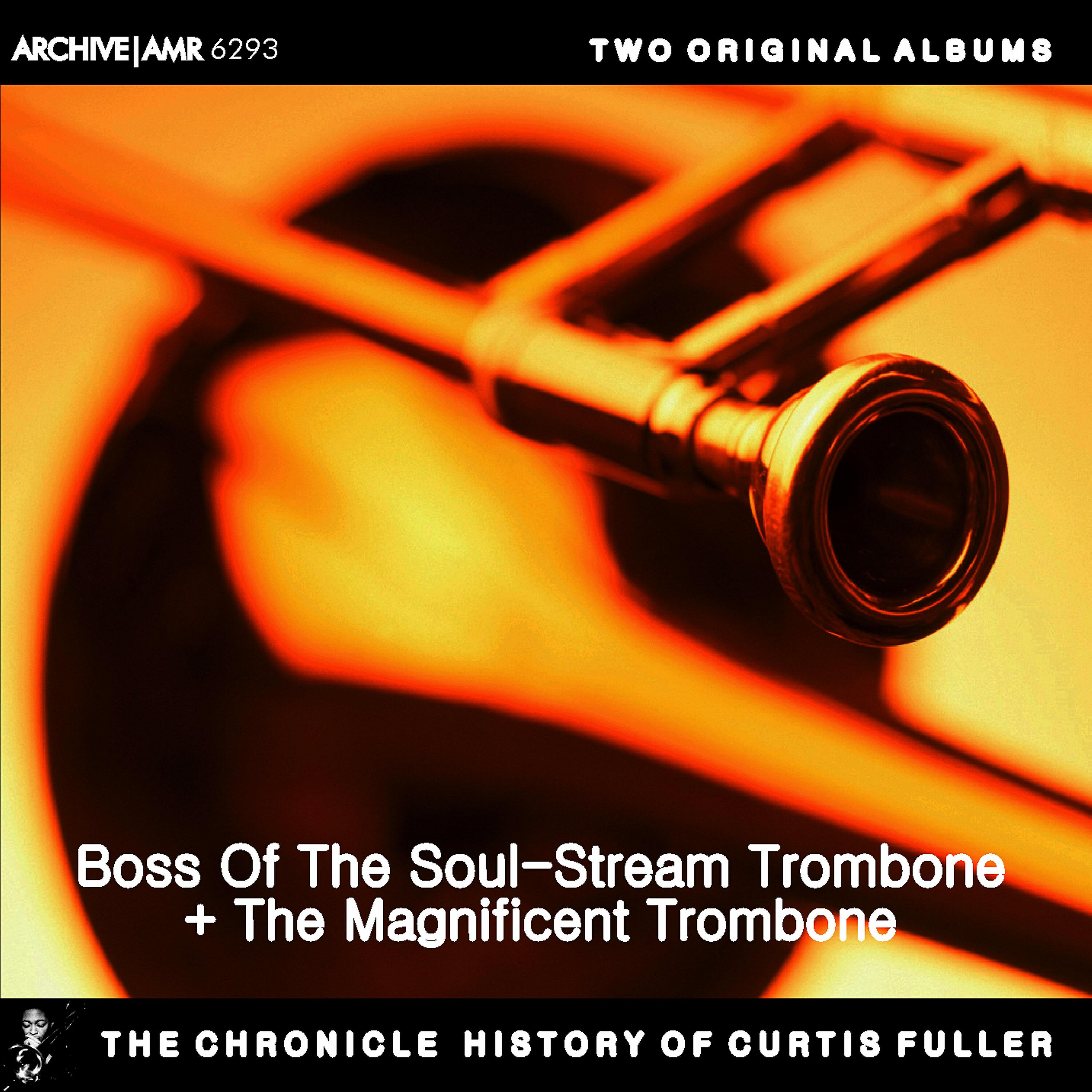 Релиз Two Original Albums of Curtis Fuller: Boss of the Soul-Stream Trombone / The Magnificent Trombone