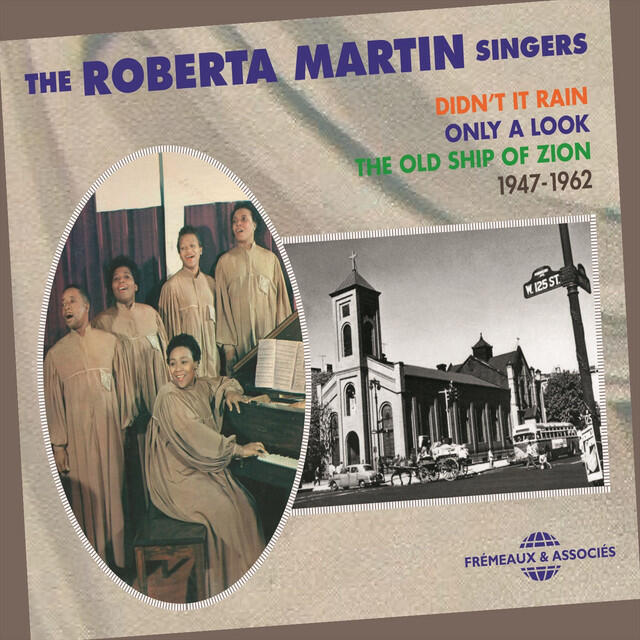 Релиз The Roberta Martin Singers / Didn't It Rain, Only a Look, the Old Ship of Zion, 1947-1962
