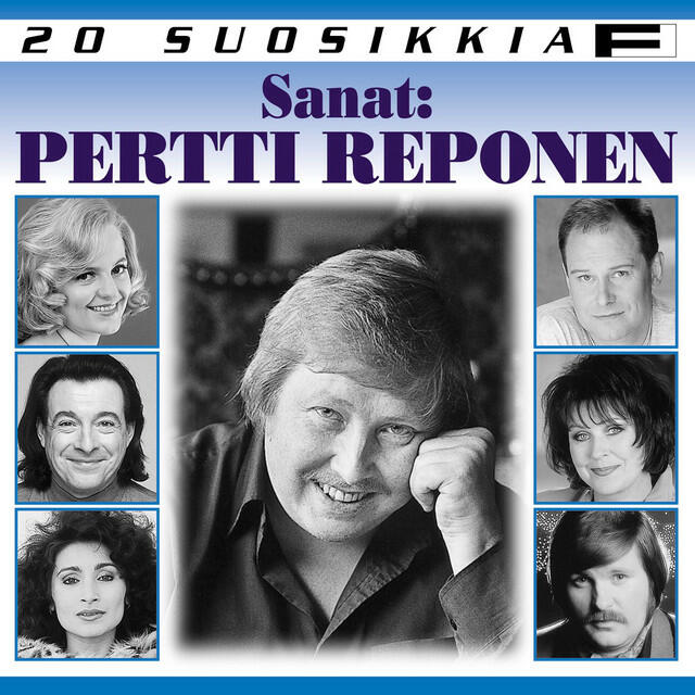 Релиз 20 Suosikkia / Sanat: Pertti Reponen