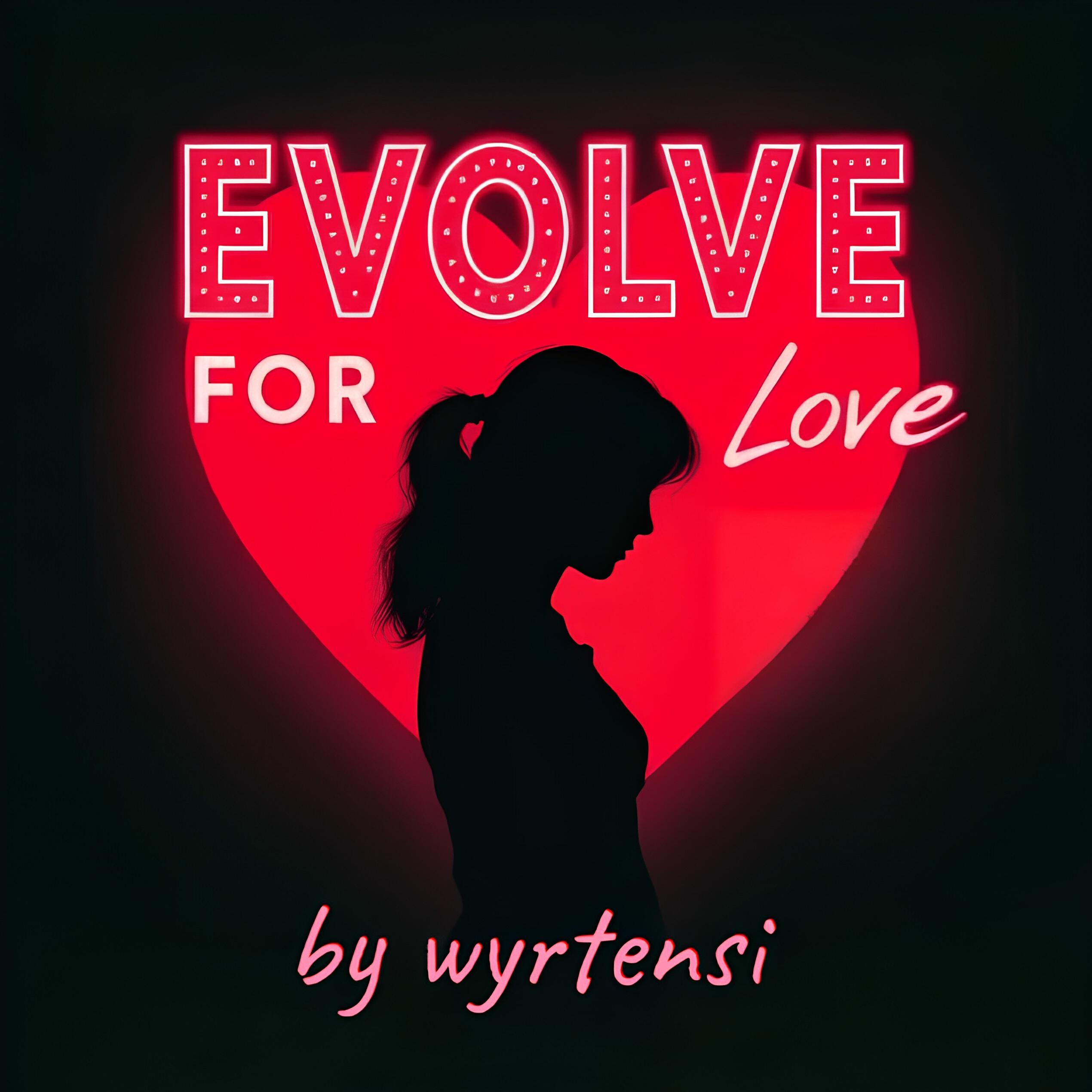 Релиз Evolve for Love