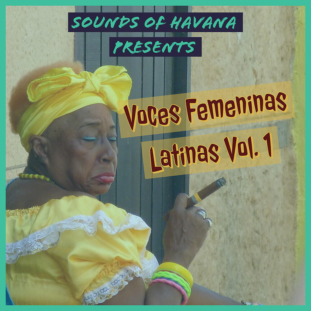 Релиз Sounds of Havana: Voces Femeninas Latinas, Vol. 1