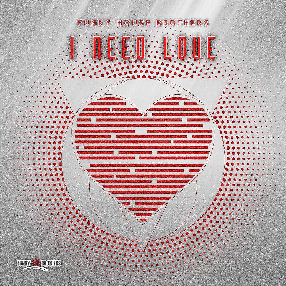 Релиз I Need Love