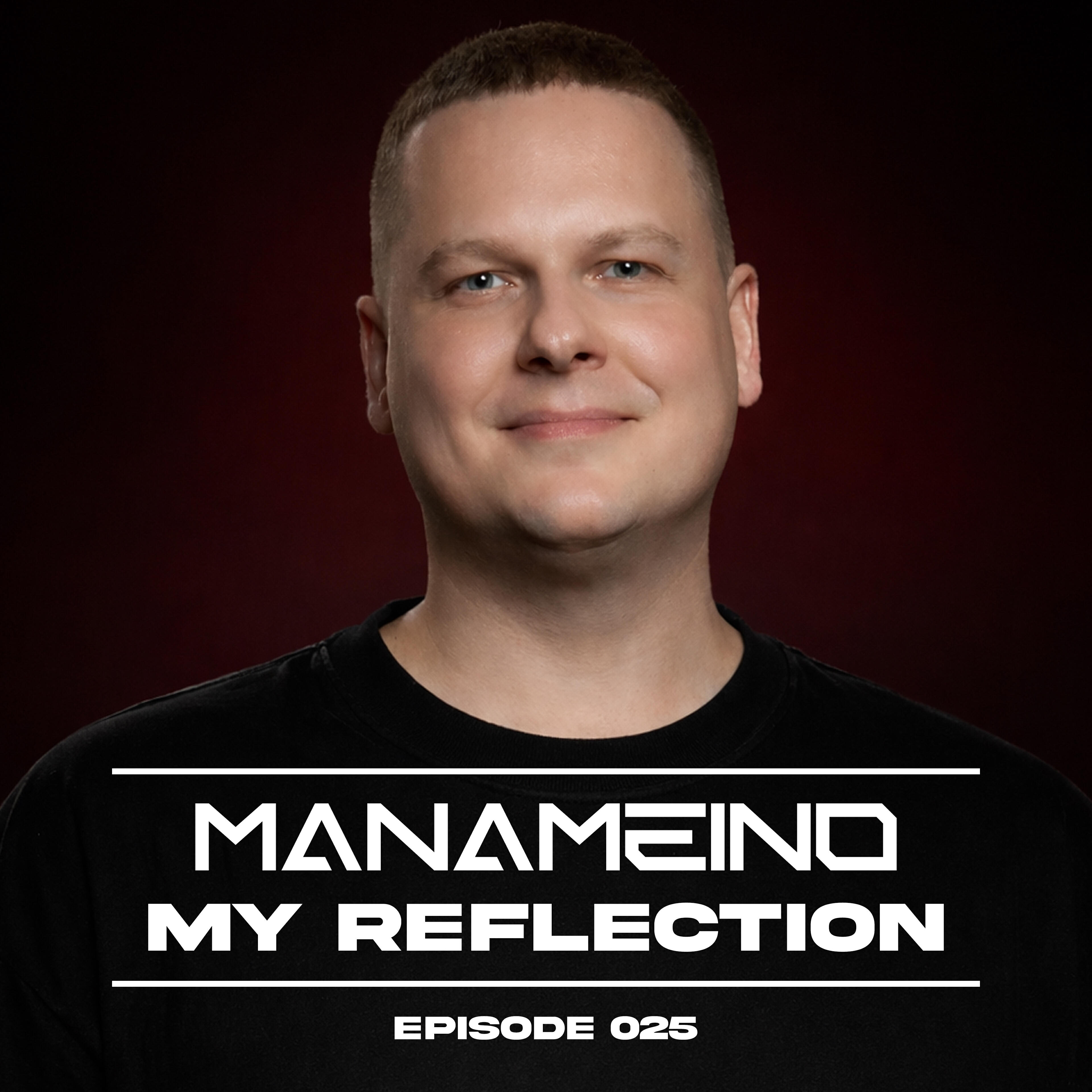 Релиз My Reflection Episode 025