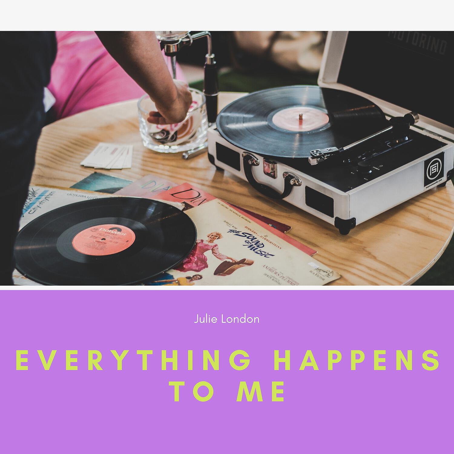 Релиз Everything Happens to Me