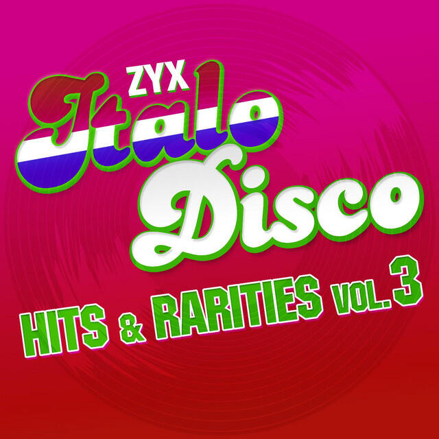 Релиз ZYX Italo Disco: Hits & Rarities Vol. 3