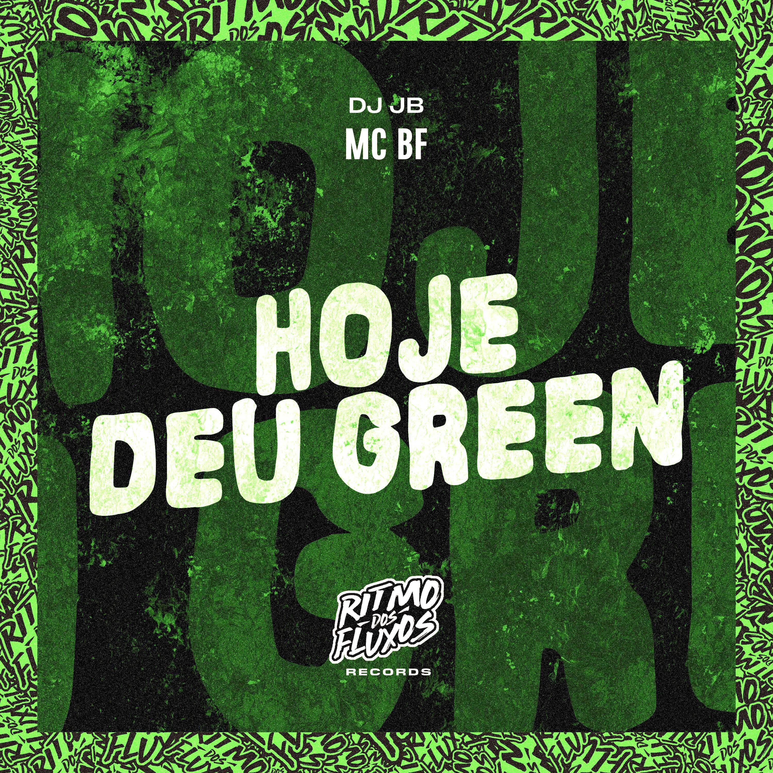 Релиз Hoje Deu Green