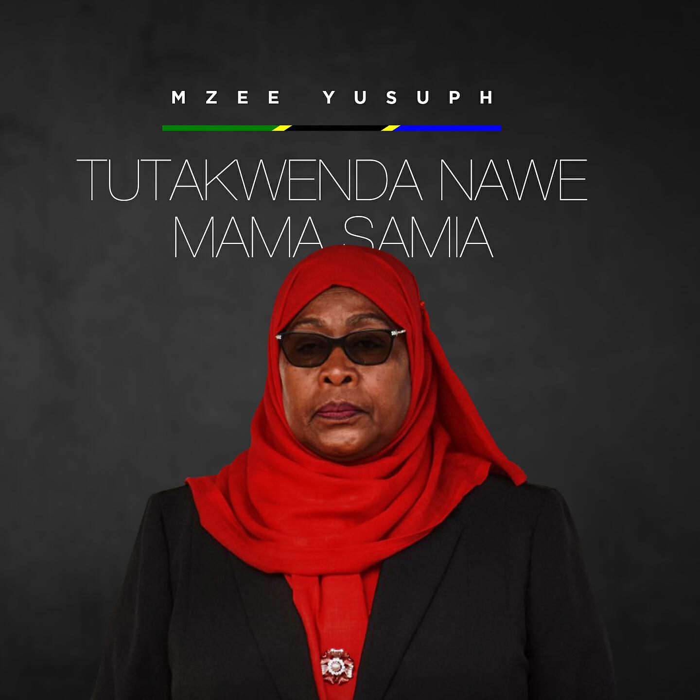Релиз Tutakwenda Nawe Mama Samia