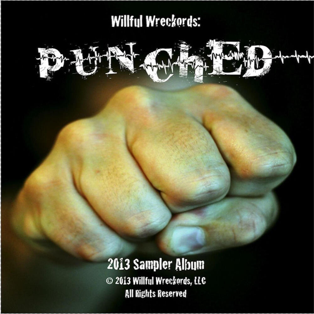 Релиз Willful Wreckords: Punched