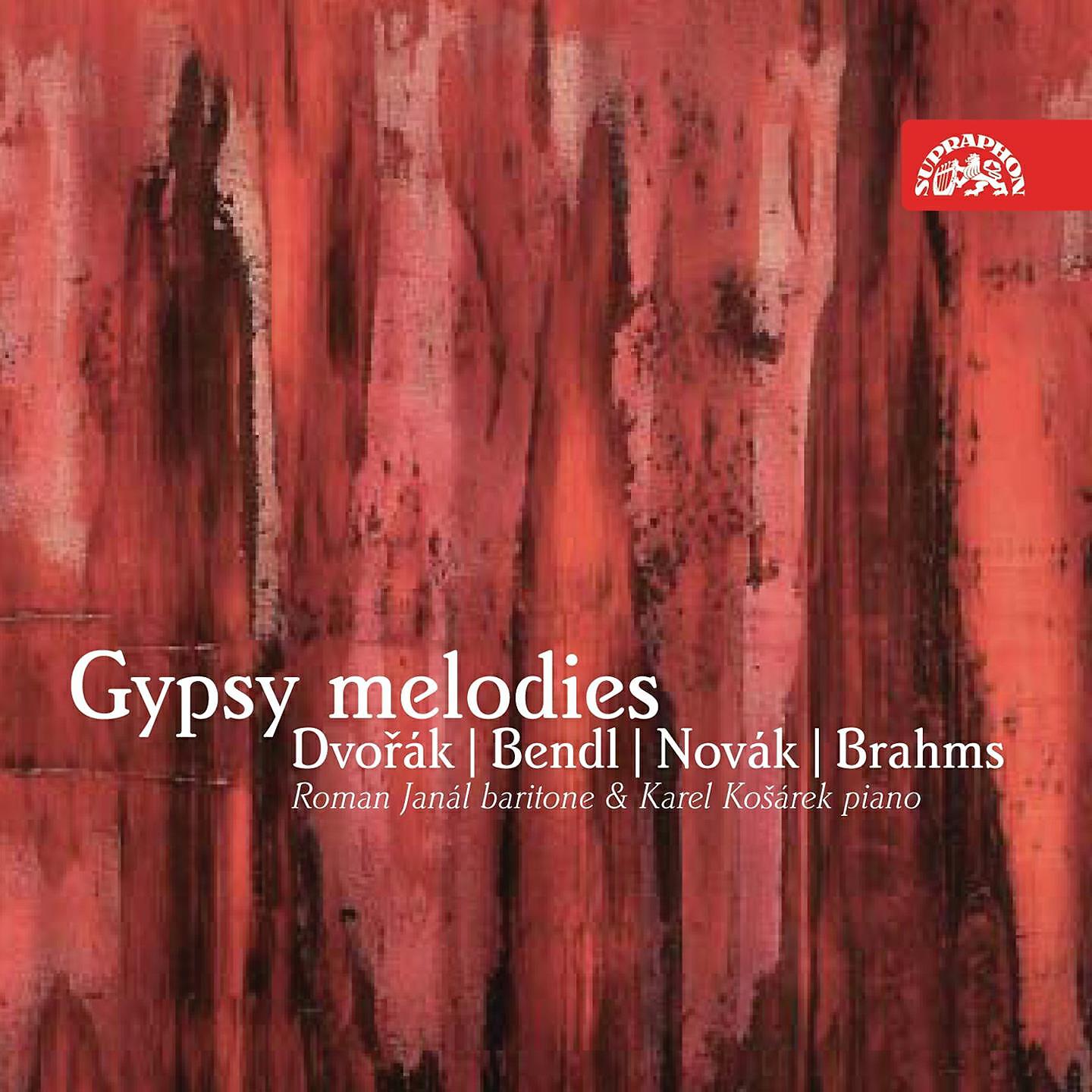 Релиз Bendl, Novák, Dvořák and Brahms: Gypsy Melodies