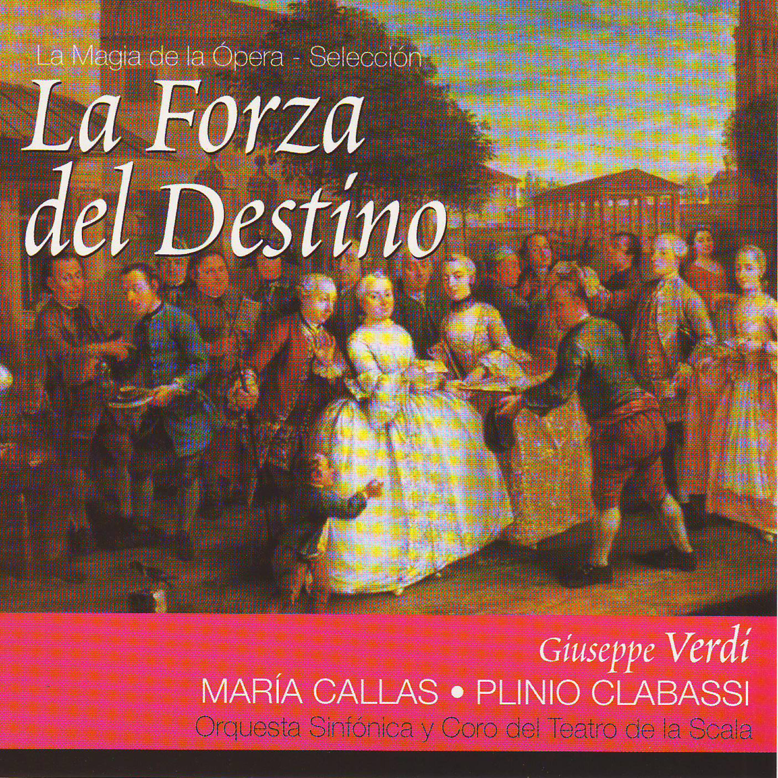 Релиз La Forza del Destino por Maria Callas (Giuseppe Verdi)