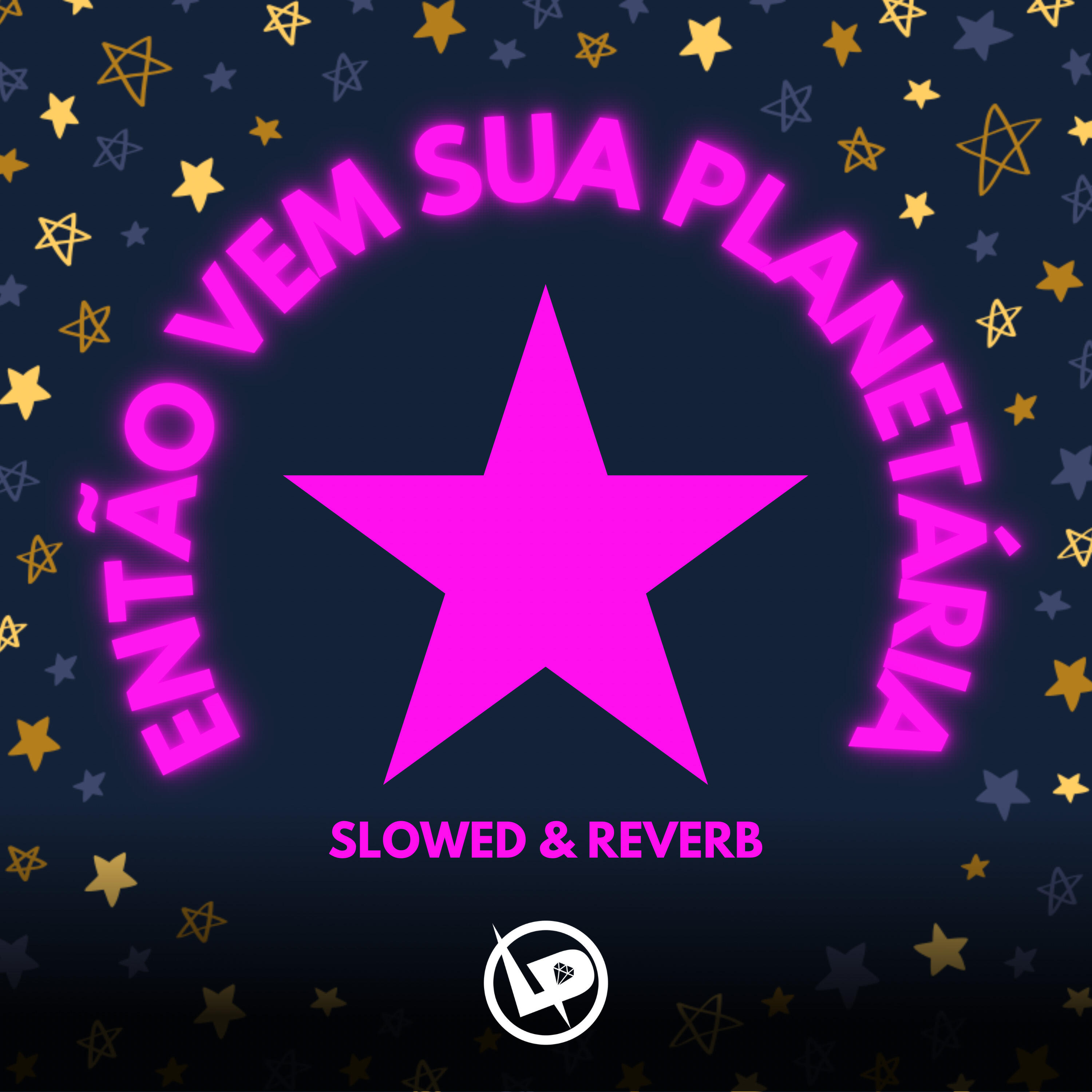 Релиз Então Vem Sua Planetária (Slowed + Reverb)