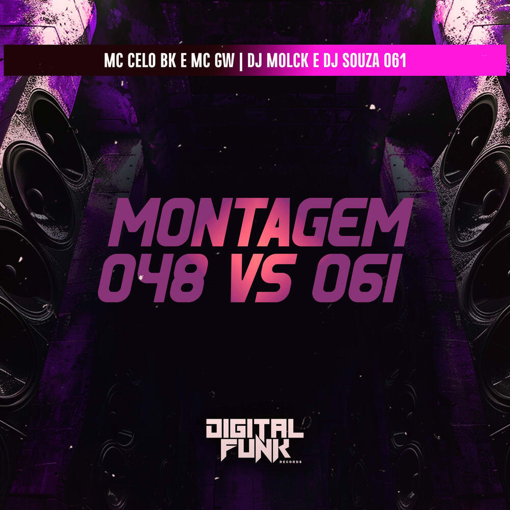 Релиз Montagem 048 Vs 061