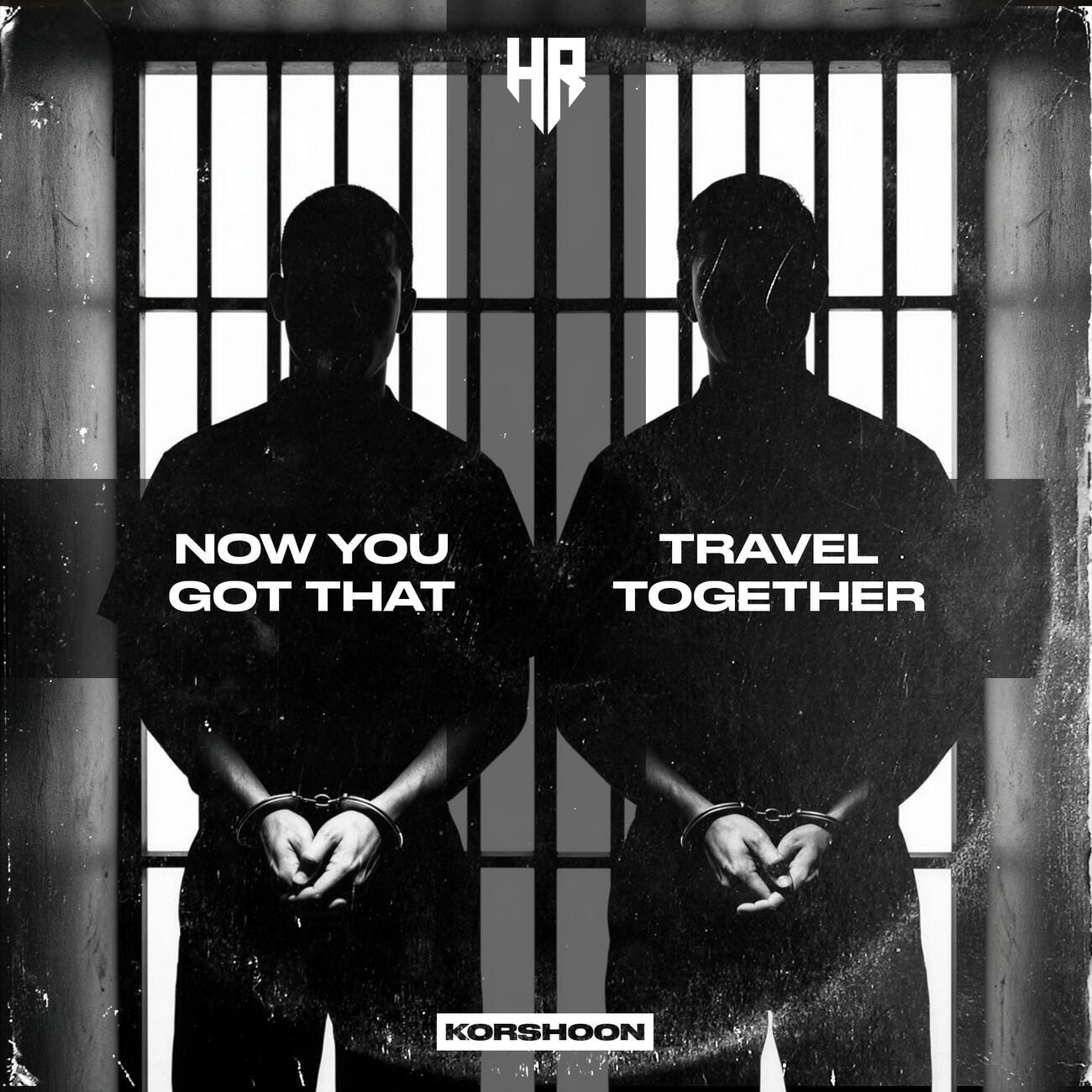 Релиз Now You Got That / Travel Together