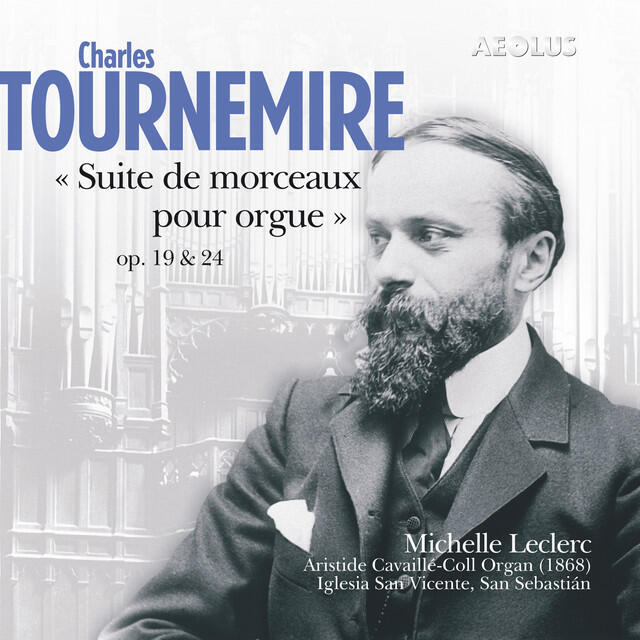 Релиз Tournemire: Suite de morceaux pour orgue