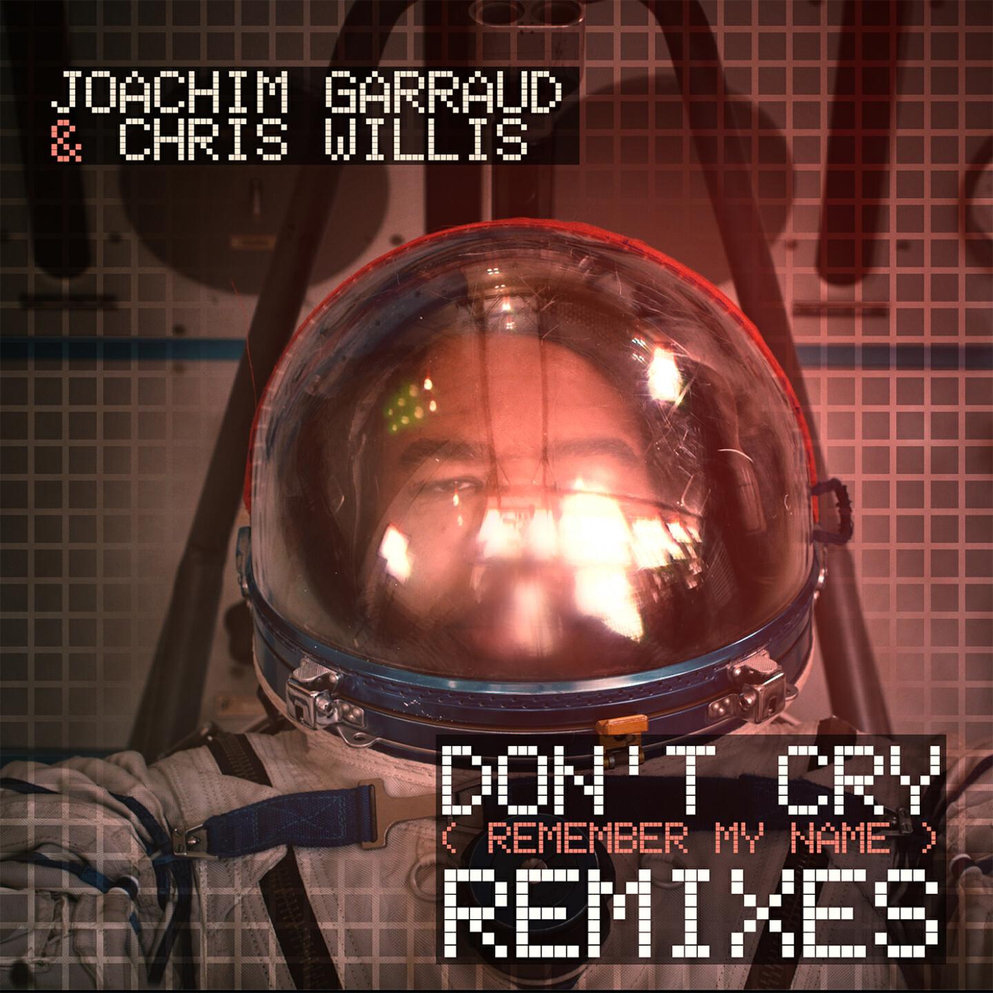 Релиз Don't Cry (Remember My Name) [Remixes]