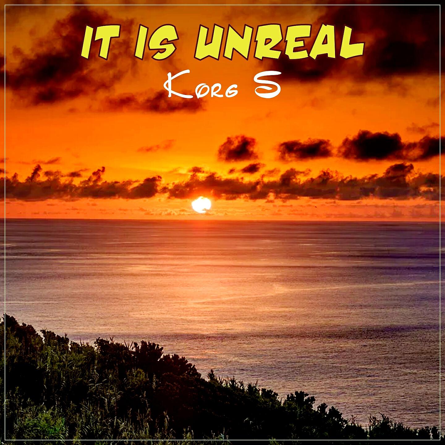 Релиз It Is Unreal
