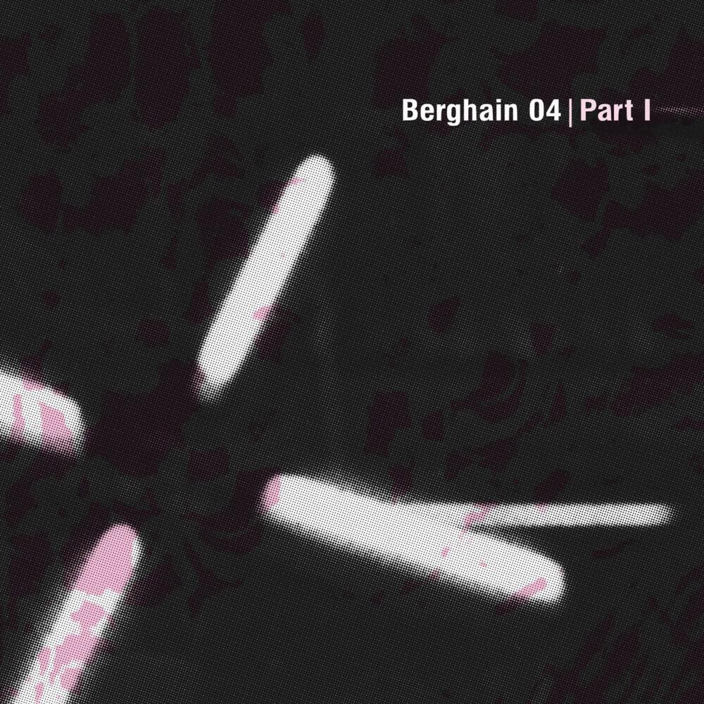 Релиз Berghain 04 - Part I