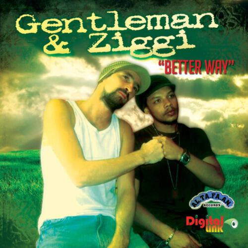 Gentleman and Ziggi