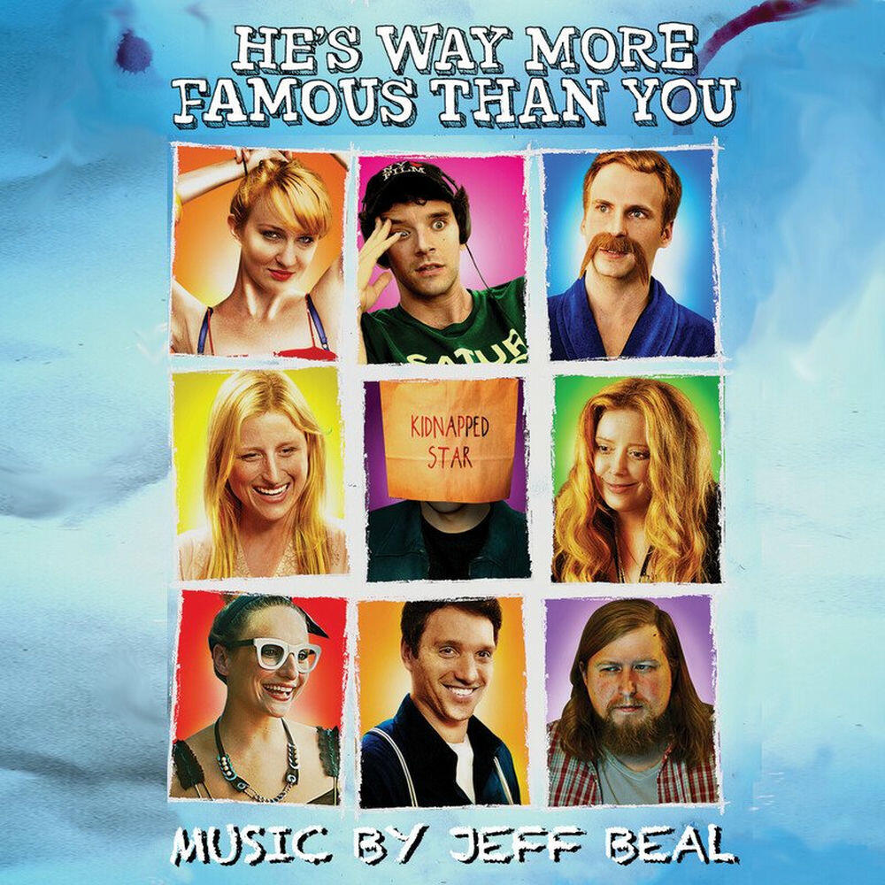 Релиз He's Way More Famous Than You (Original Motion Picture Soundtrack)