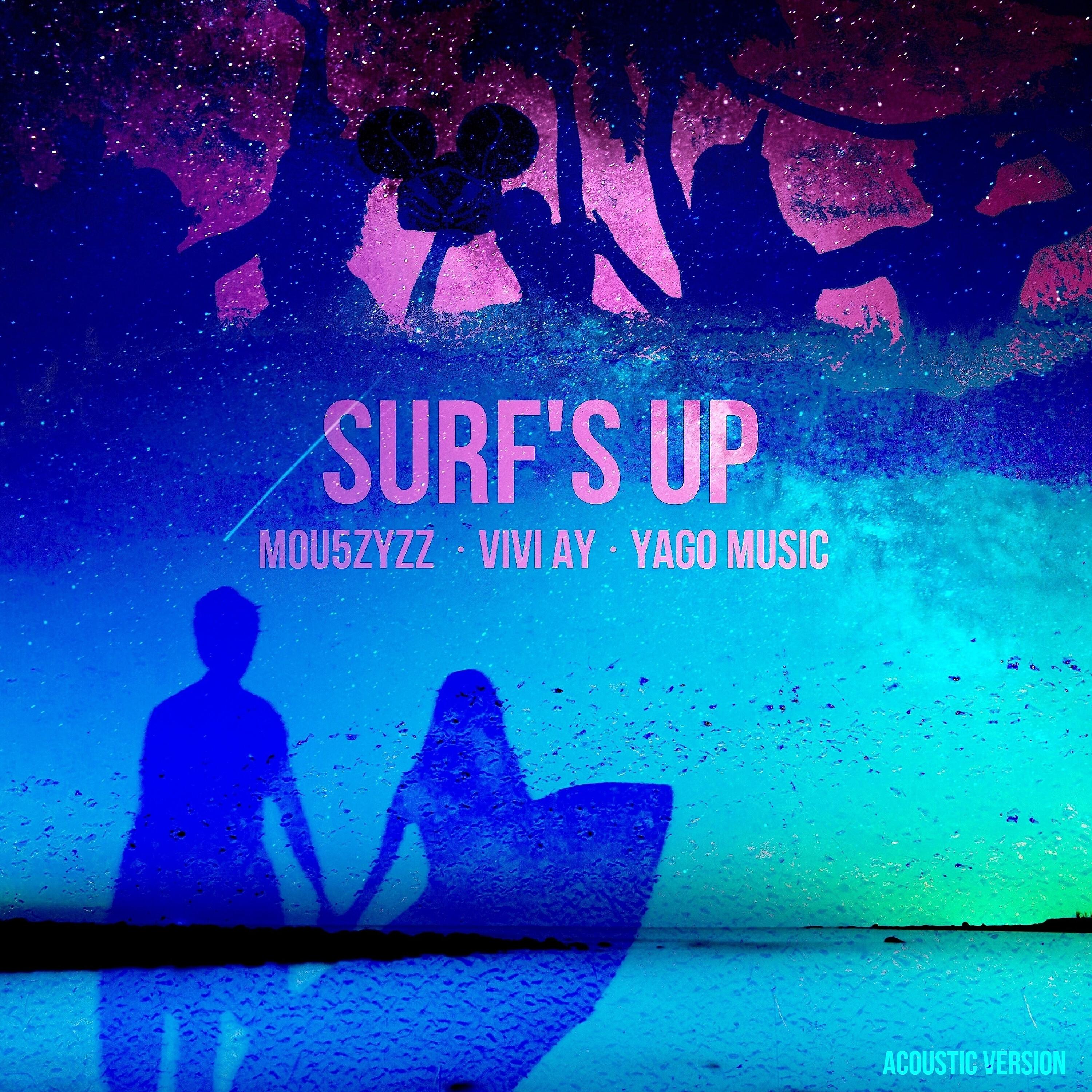 Релиз Surf's Up (Acoustic Version)