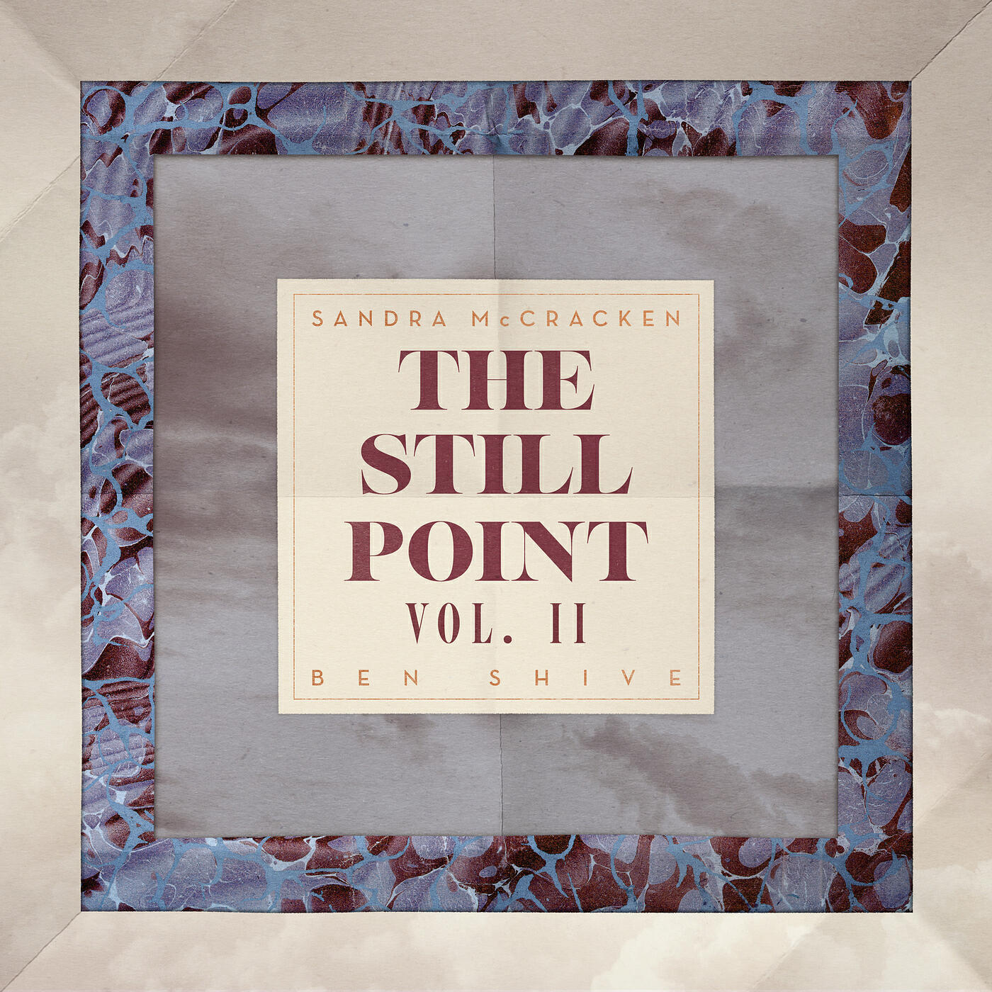 Постер альбома The Still Point, Vol. II
