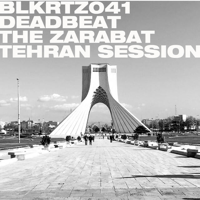 Релиз The Zarabat Tehran Session