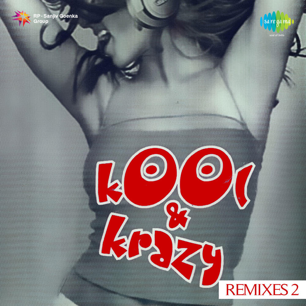 Релиз Kool and Krazy (Remixes), Vol . 2