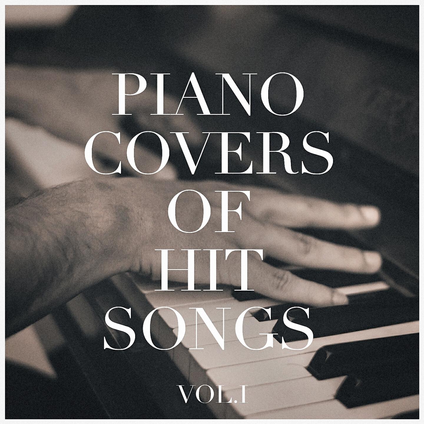 Релиз Piano Covers of Hit Songs, Vol. 1