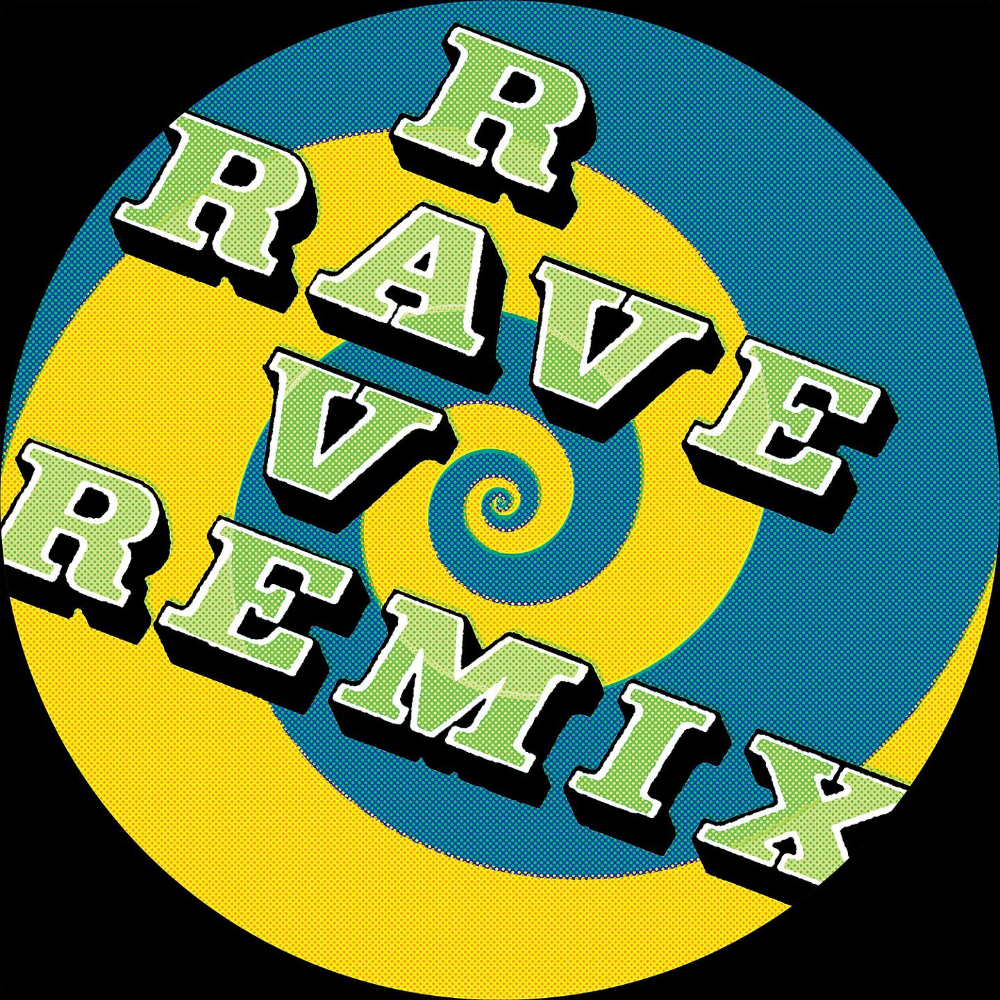 Постер альбома Rave Rave Rave
