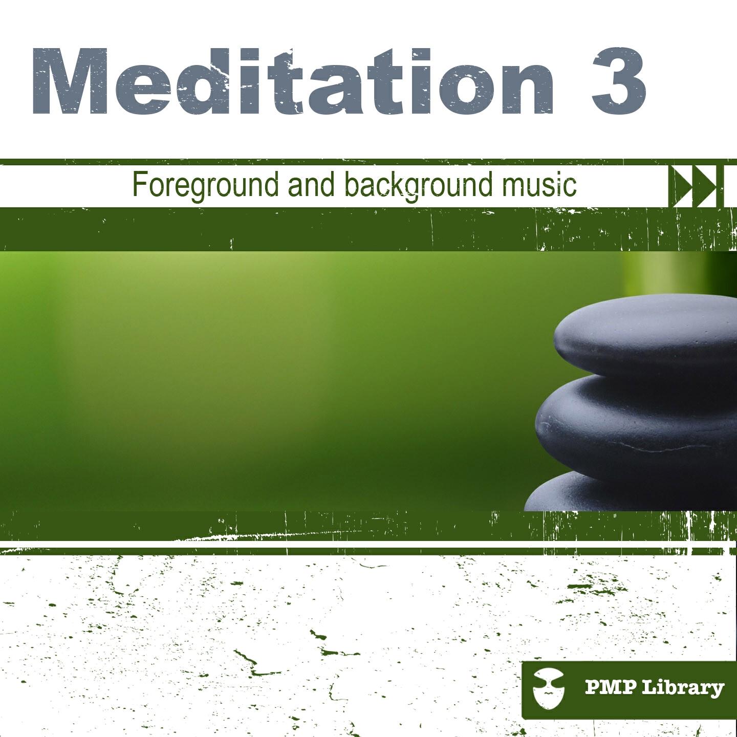 Релиз Meditation, Vol. 3 (Foreground and Background Music for Tv, Movie, Advertising and Corporate Video)