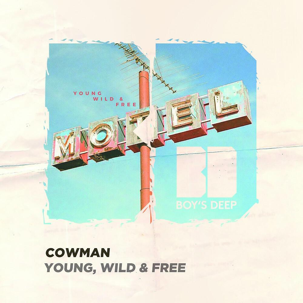 Релиз Young, Wild & Free