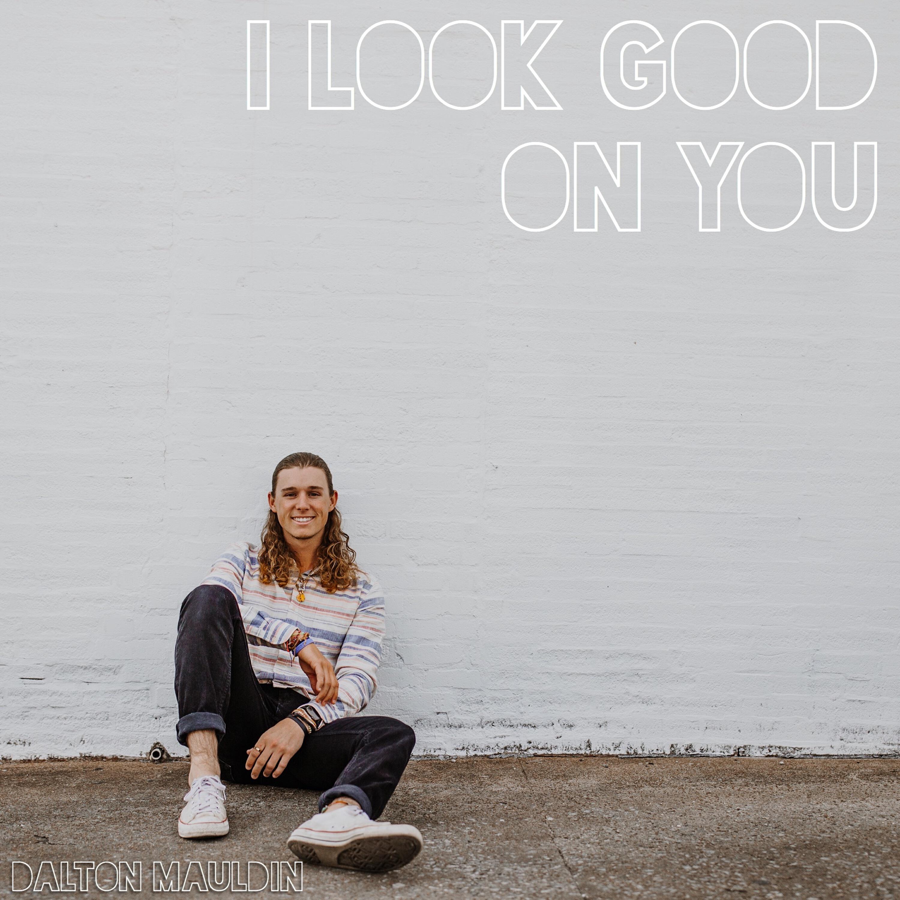 Релиз I Look Good on You
