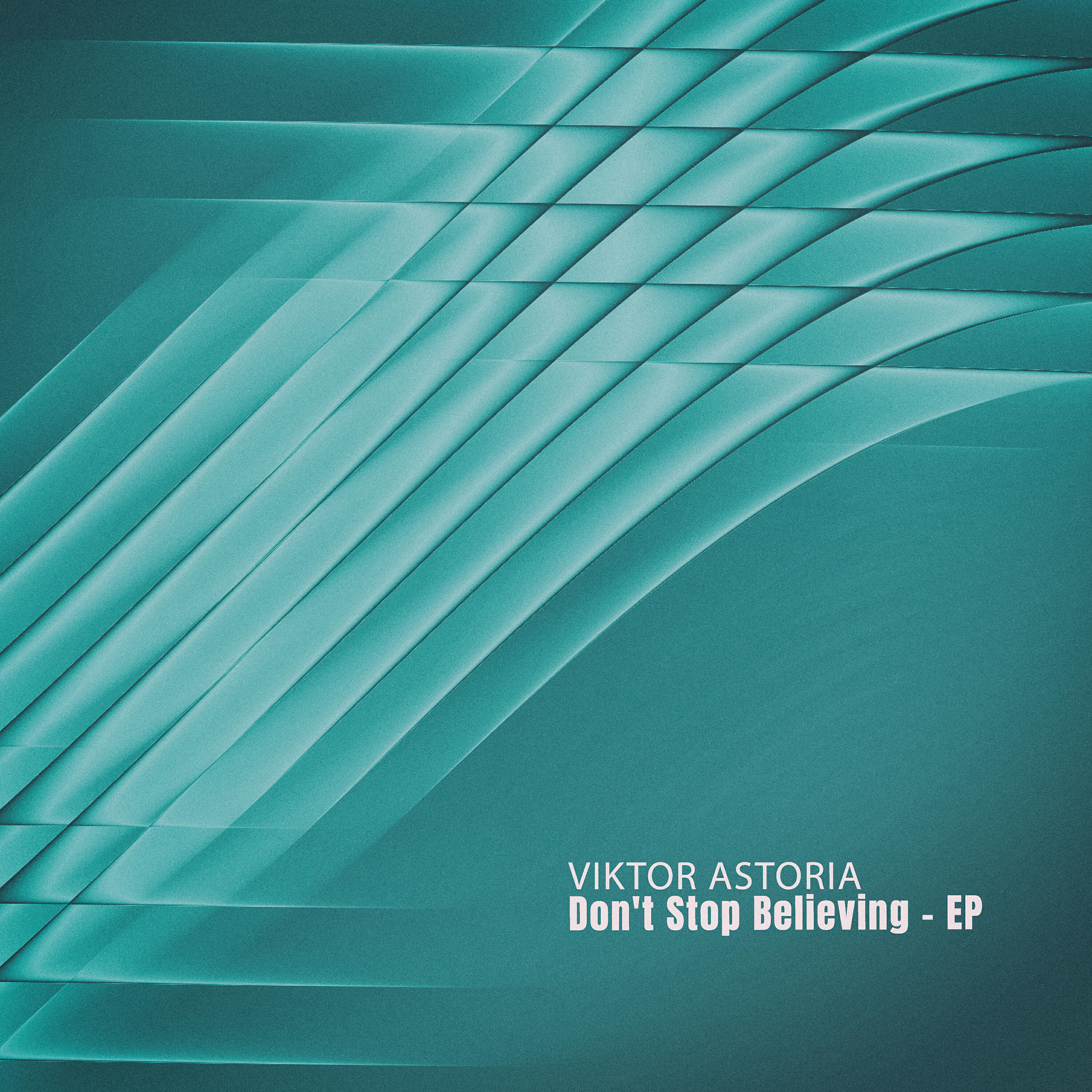 Релиз Don't Stop Believing - EP