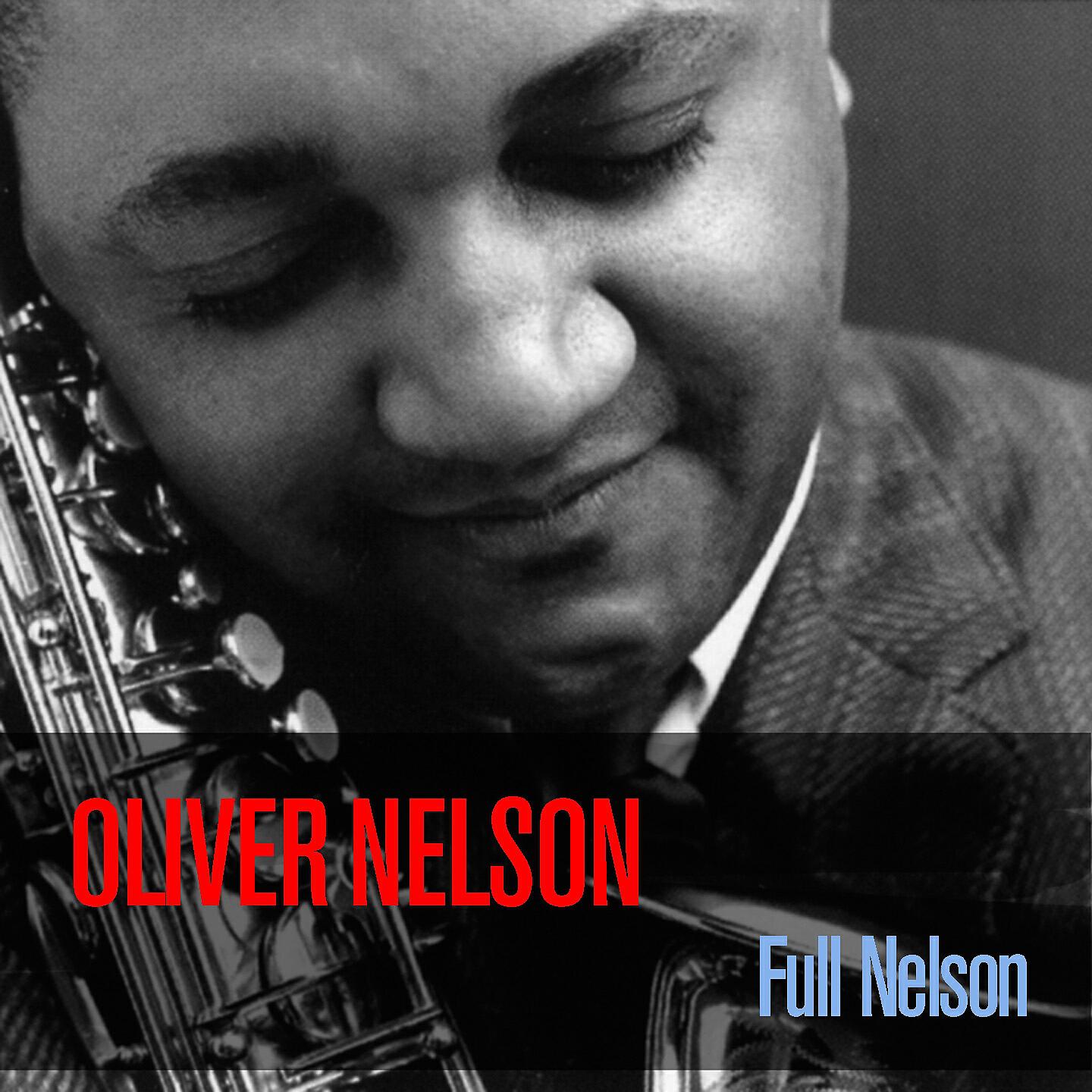 Релиз Oliver Nelson: Full Nelson