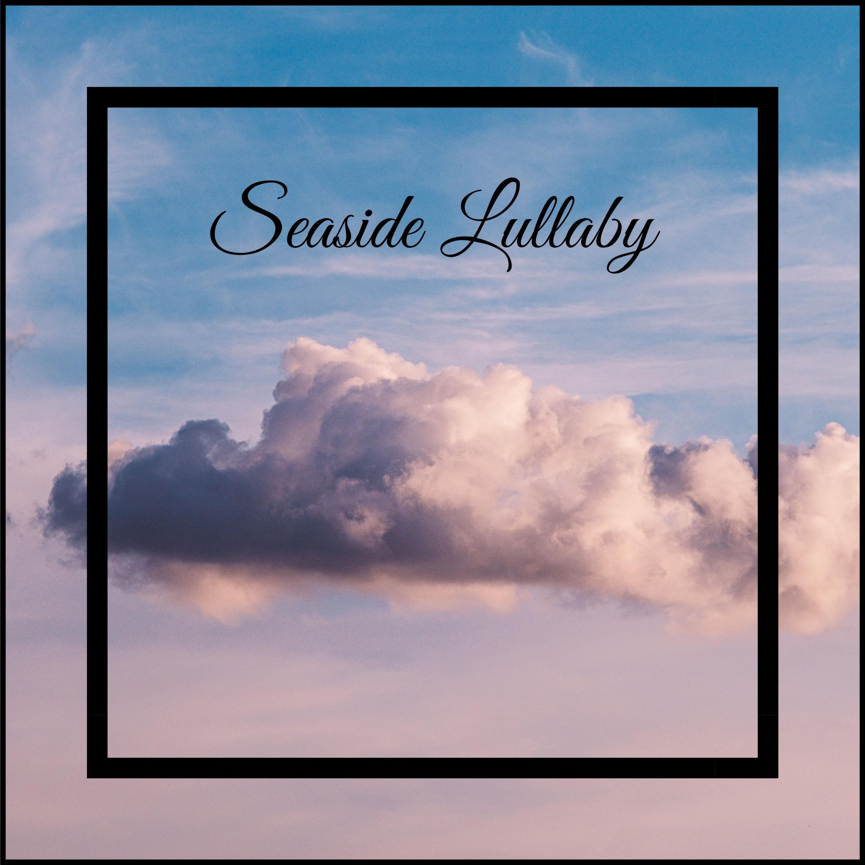 Релиз Seaside Lullaby