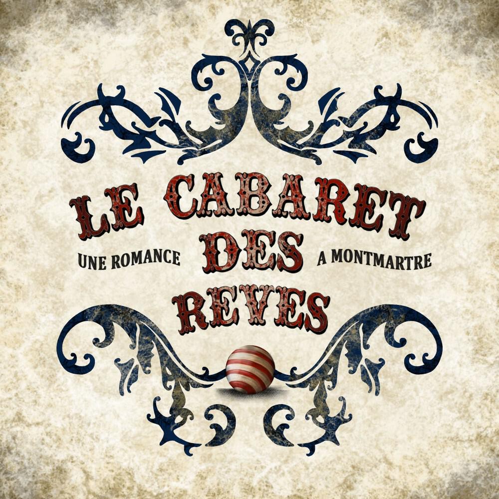 Релиз Le cabaret des rêves