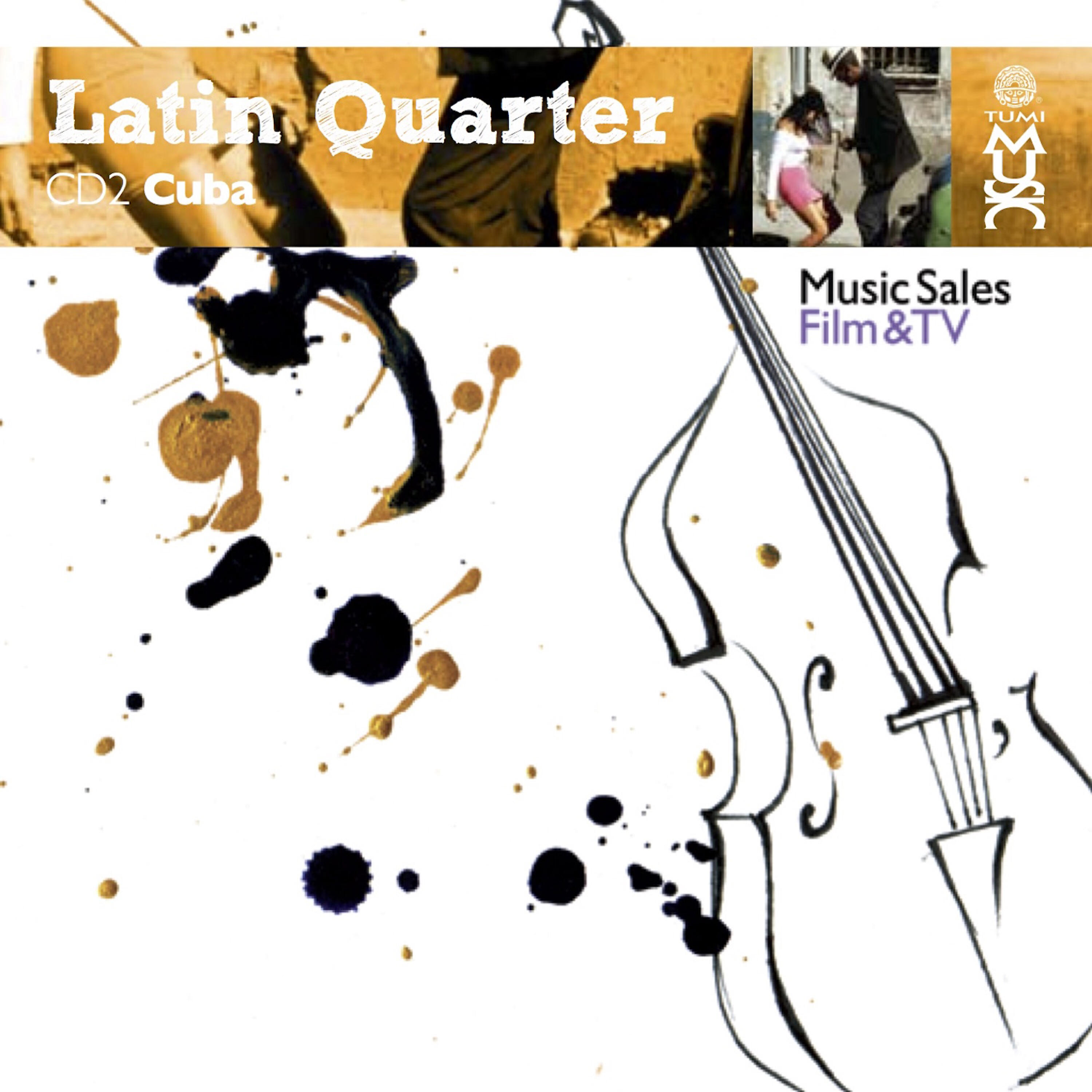 Релиз Latin Quarter II: Cuba - Tradicional Son & Afro-Son