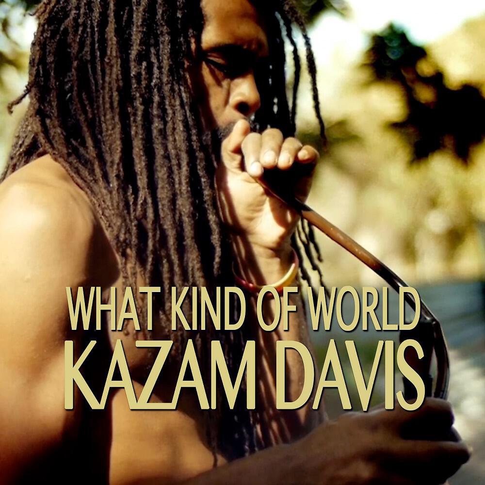 Релиз What Kind of World