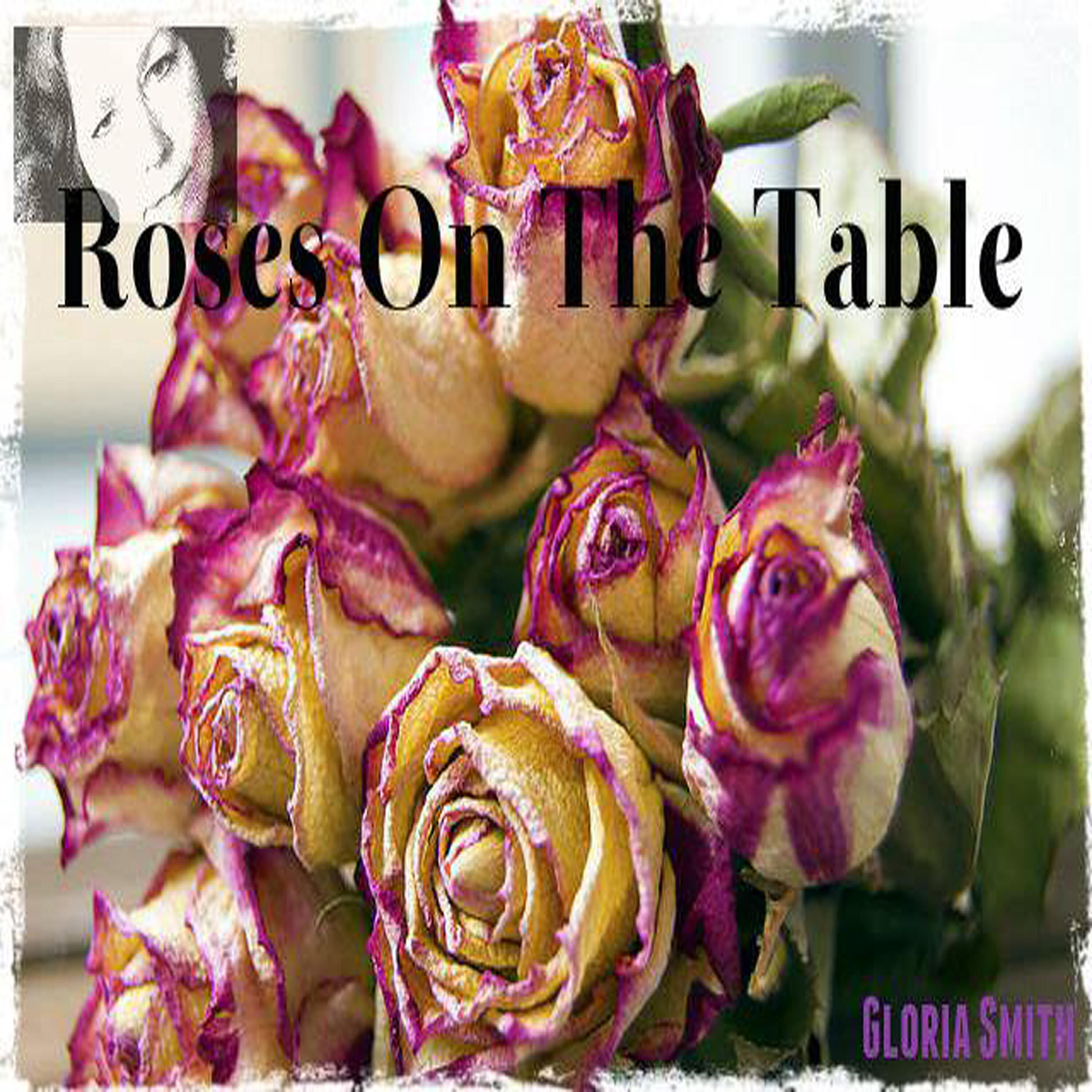Релиз Roses on the Table