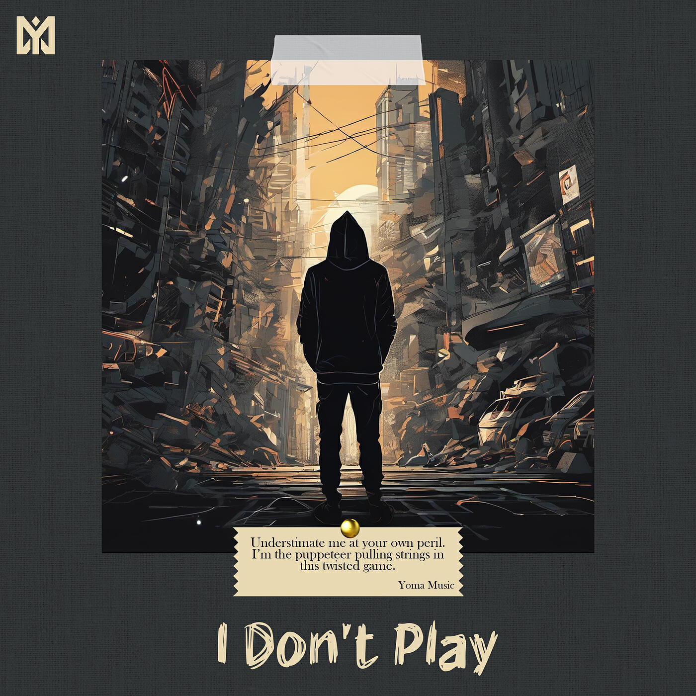 Релиз I Don't Play