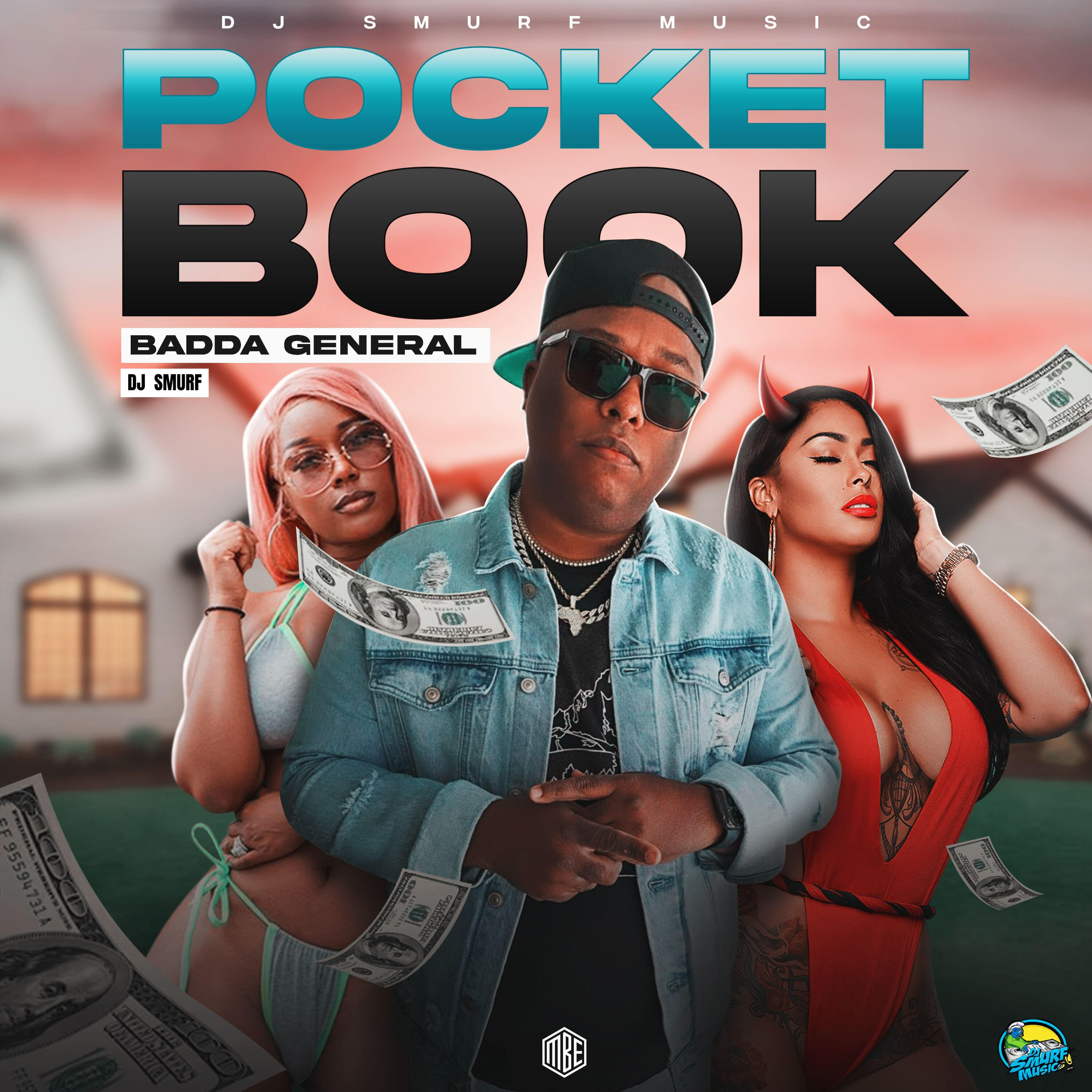 Скачать песню BADDA GENERAL, DJ Smurf - Pocket Book бесплатно в MP3 для Android и iOS